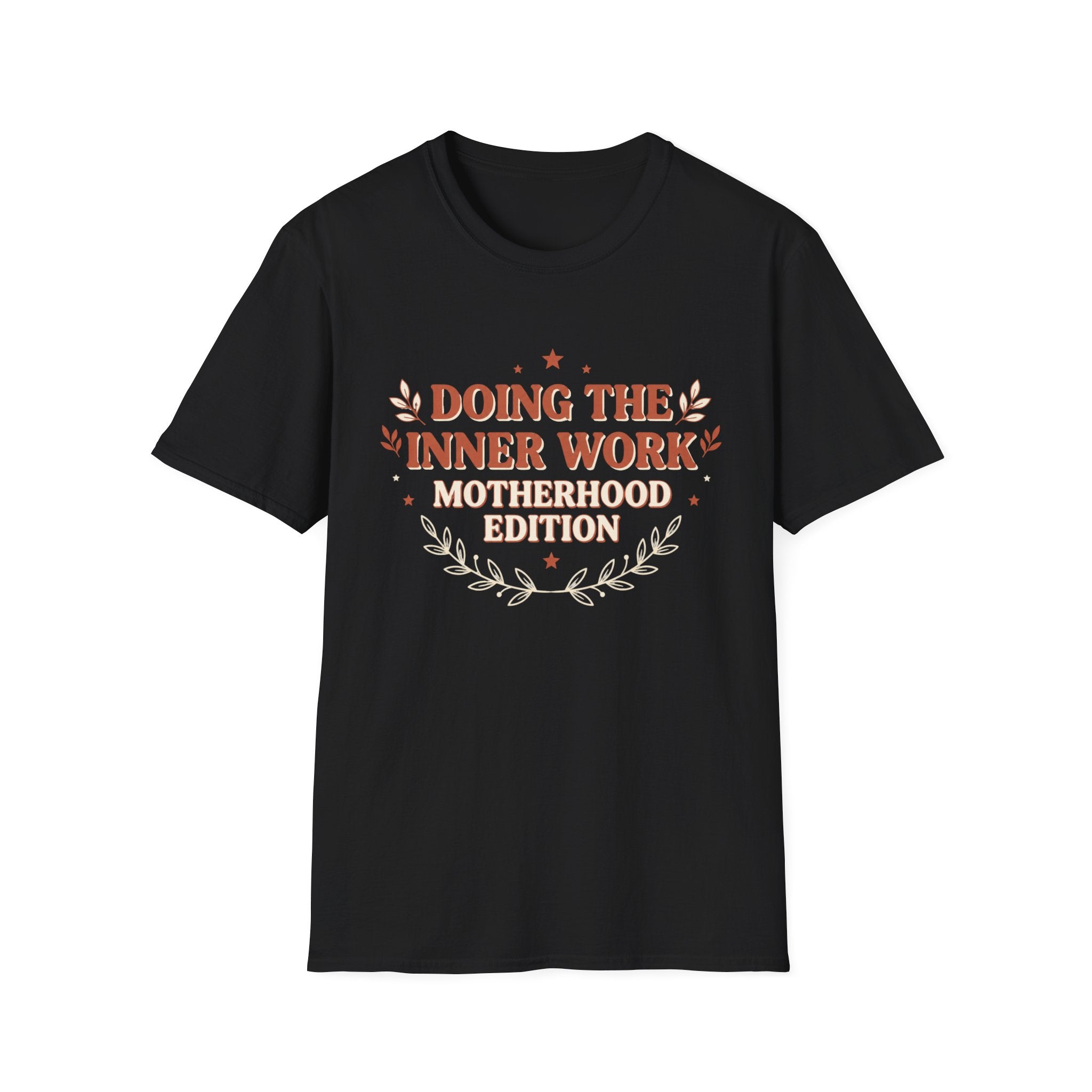 Doing the Inner Work Motherhood Edition T-Shirt