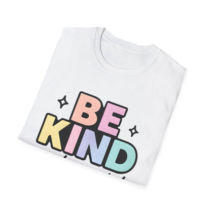 Be Kind or Be Quiet T-Shirt