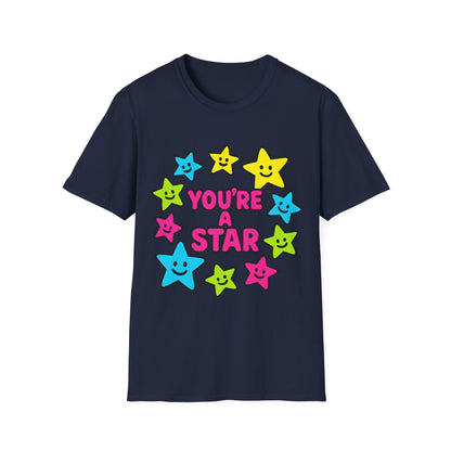 You’re a Star T-Shirt