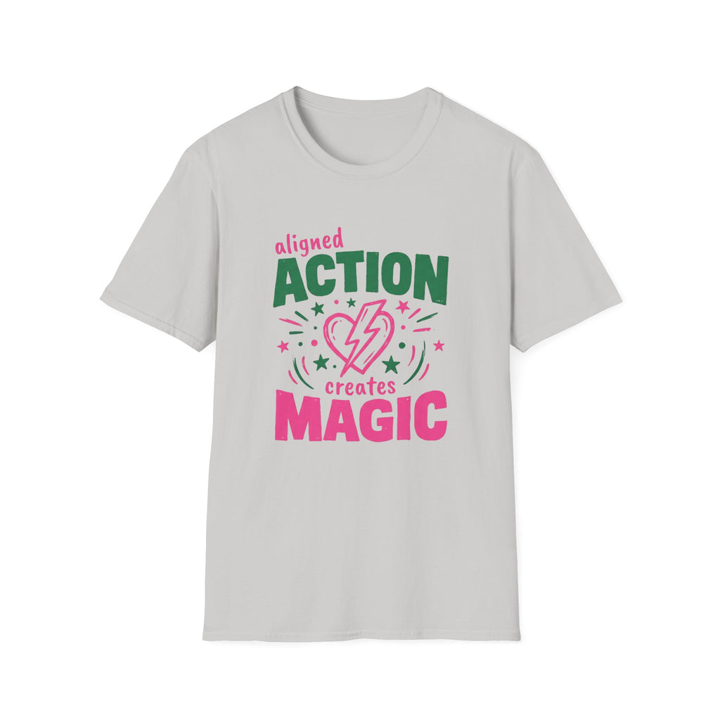 Aligned Action Creates Magic T-Shirt