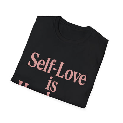Self-Love is Hardcore T-Shirt