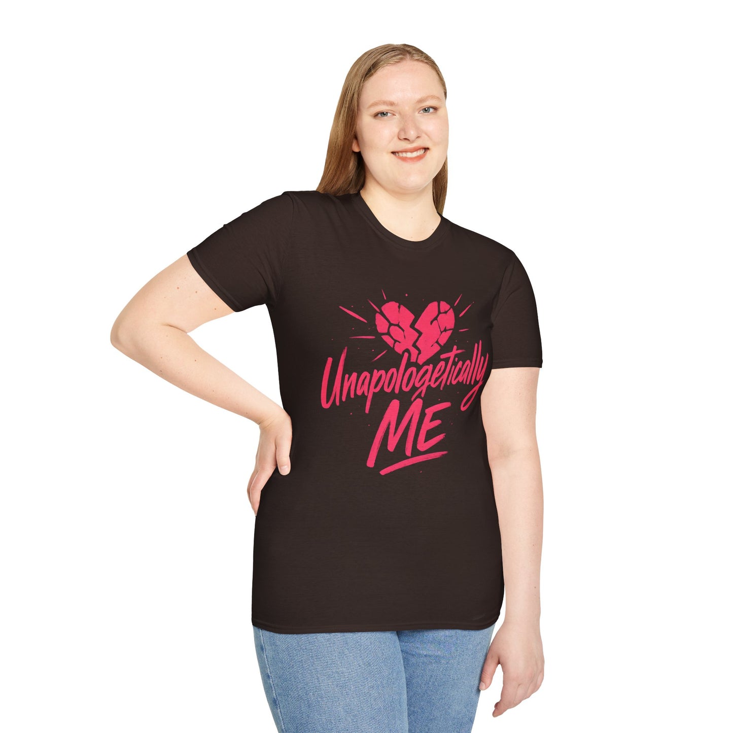 Unapologetically Me T-Shirt