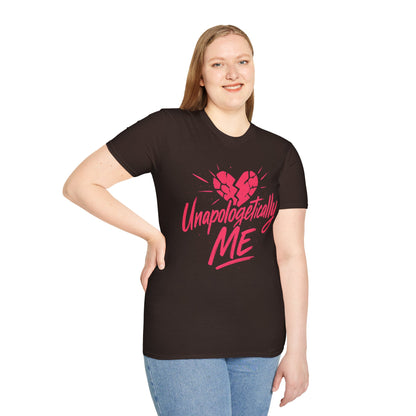 Unapologetically Me T-Shirt