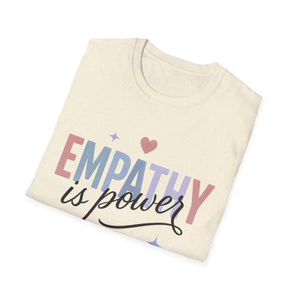 Empathy is Power T-Shirt