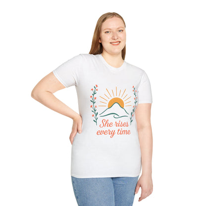She Rises Every Time T-Shirt