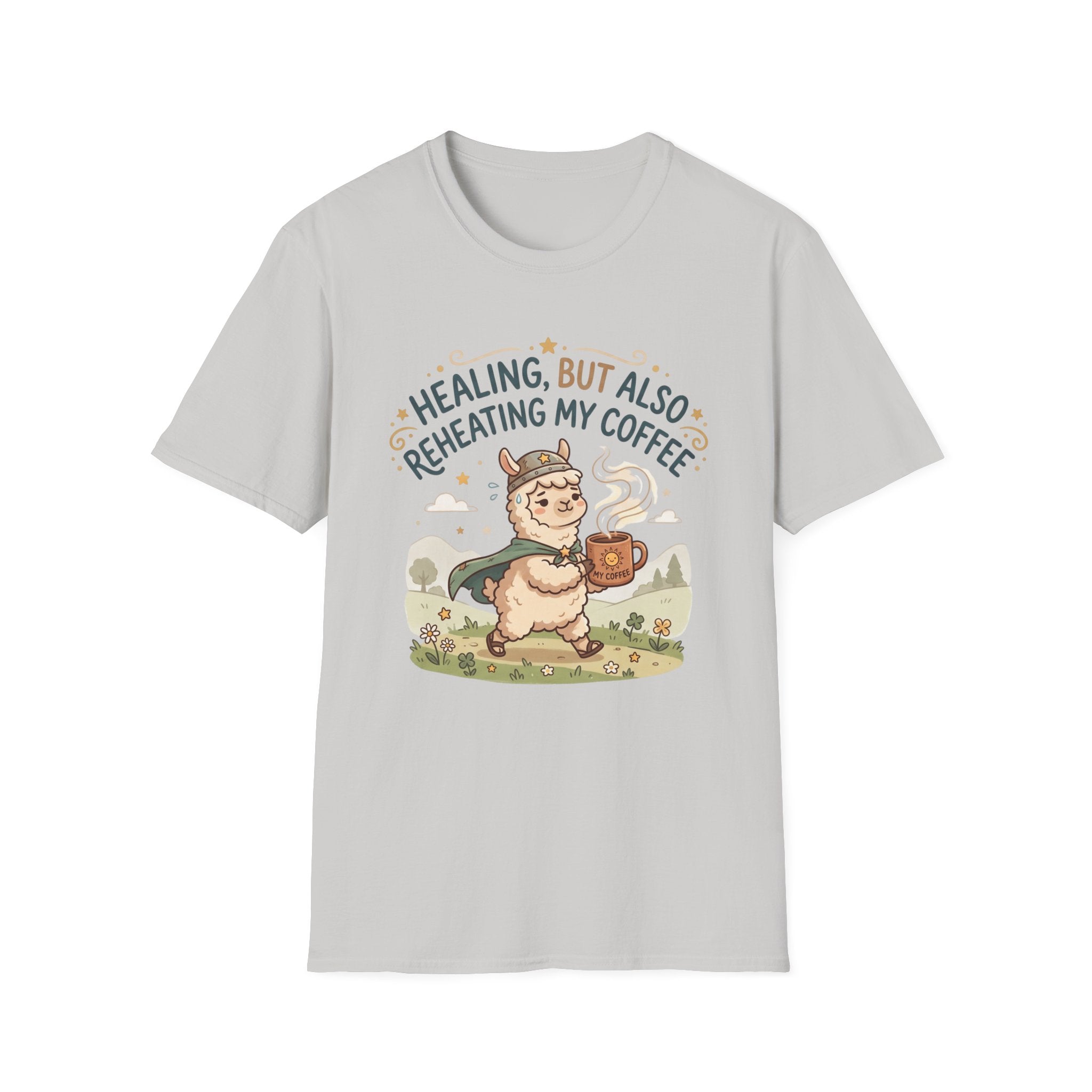 Healing But Also Reheating My Coffee T-Shirt