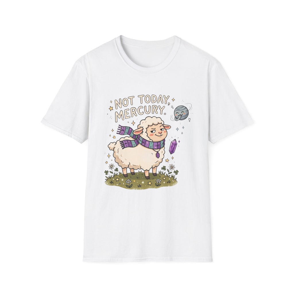 Not Today, Mercury T-Shirt