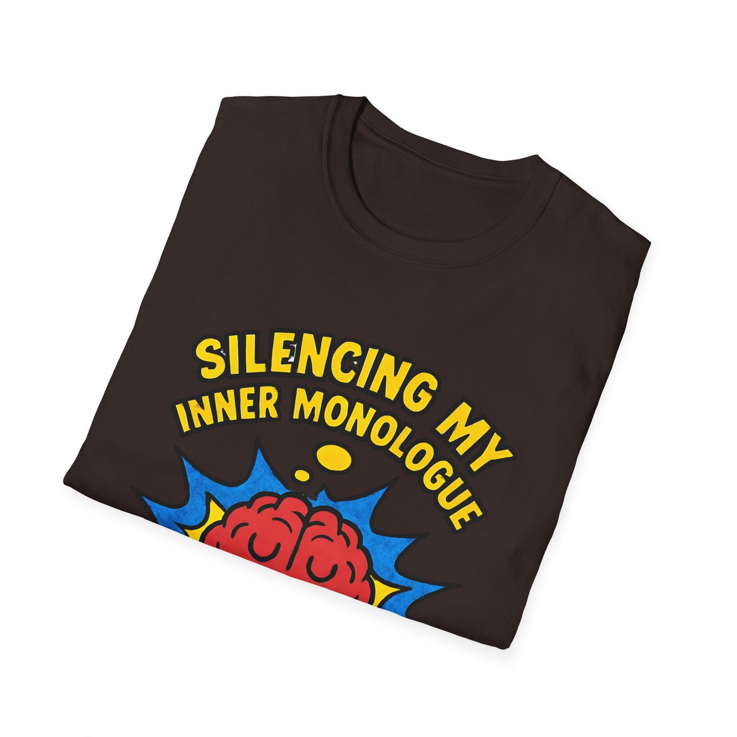 Silencing My Inner Monologue Tee