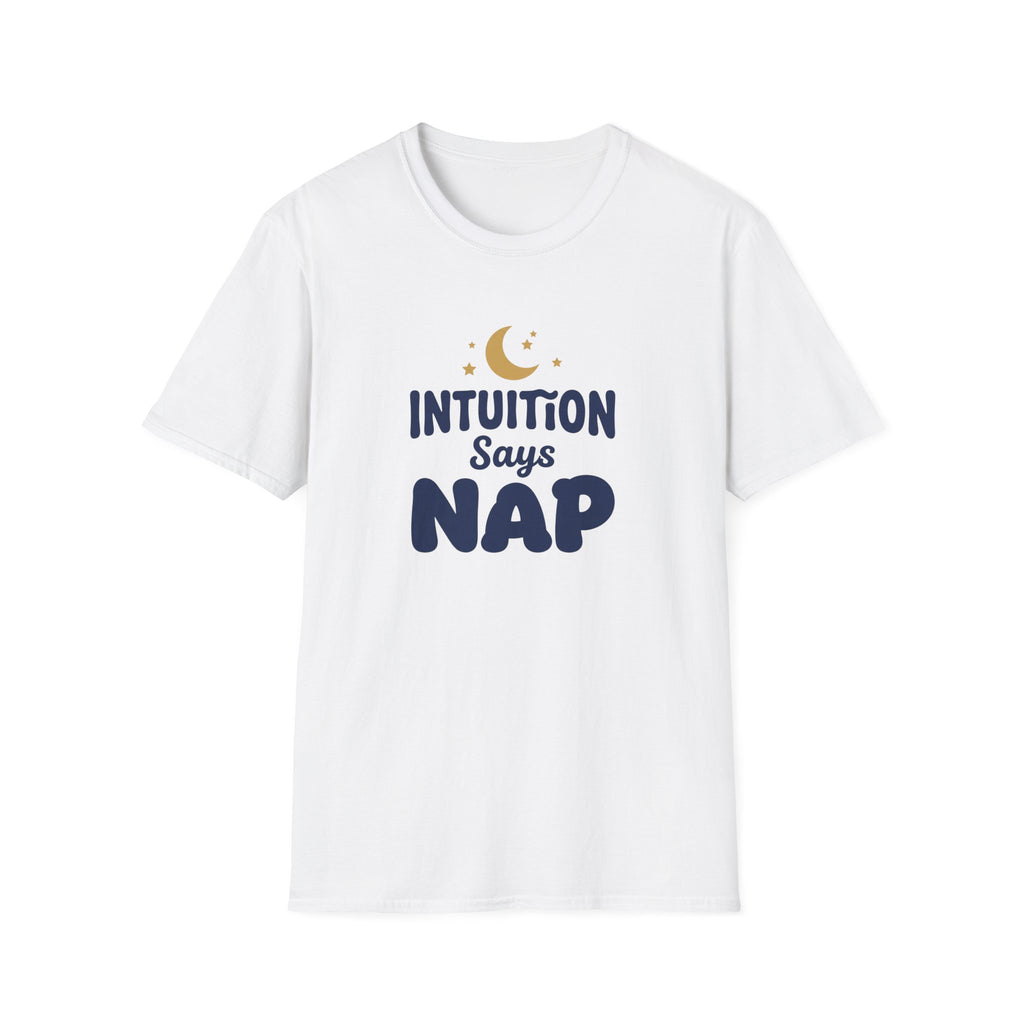 Intuition Says Nap T-Shirt