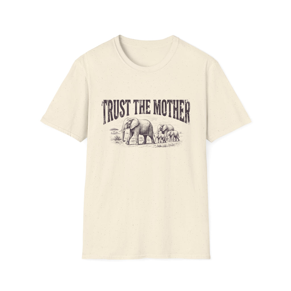 Trust The Mother Elephant T-Shirt