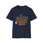 Healing Generational Trauma T-Shirt