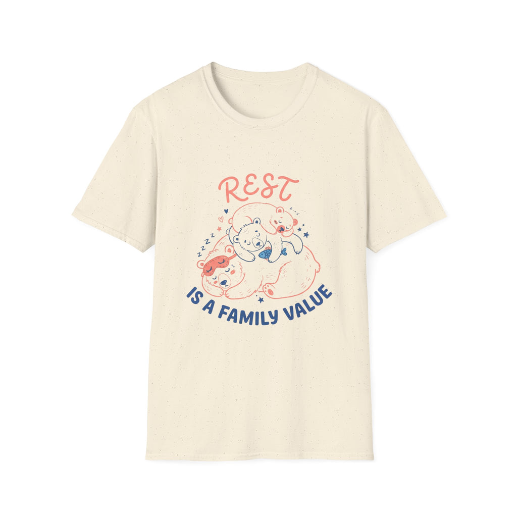 Rest Is a Family Value T-Shirt