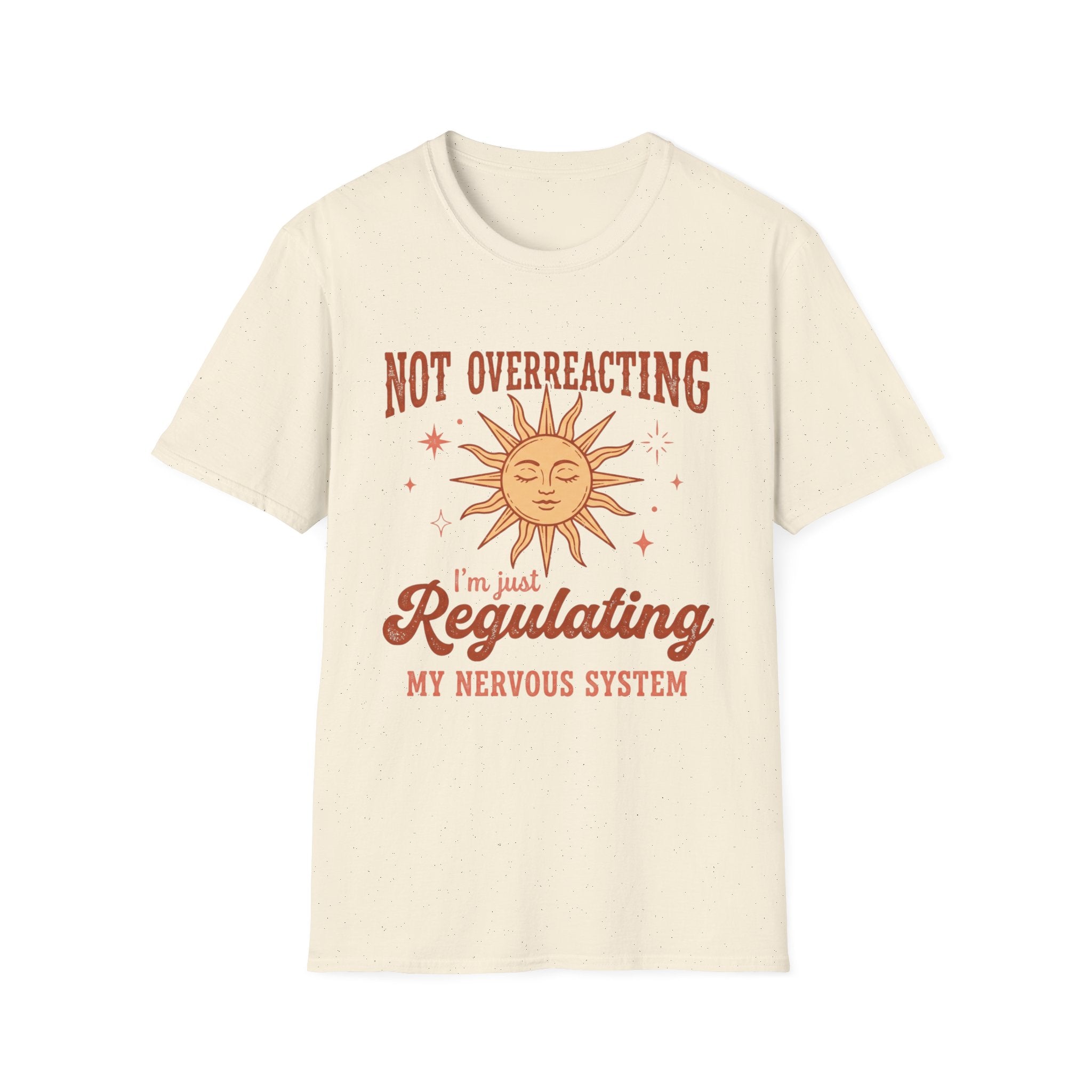 Not Overreacting Sun T-Shirt