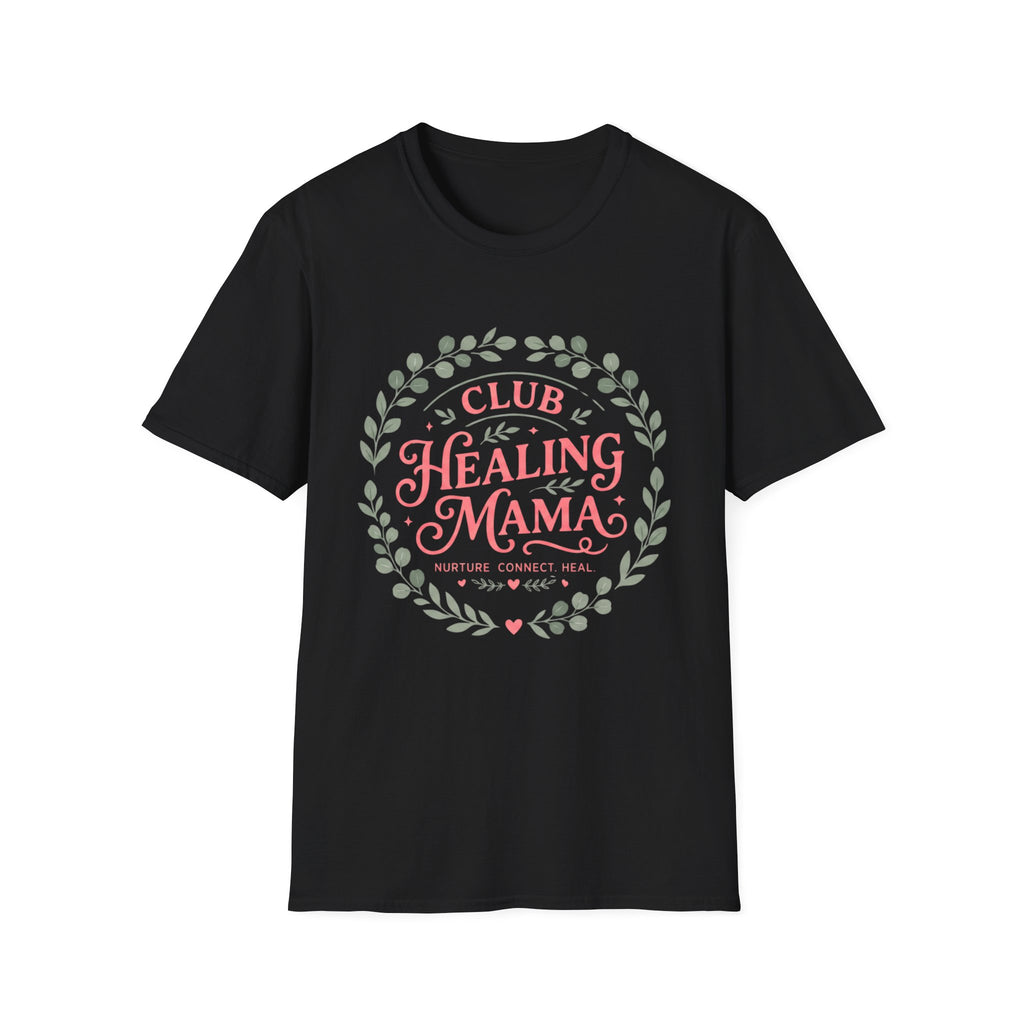 Healing Mama Club T-Shirt