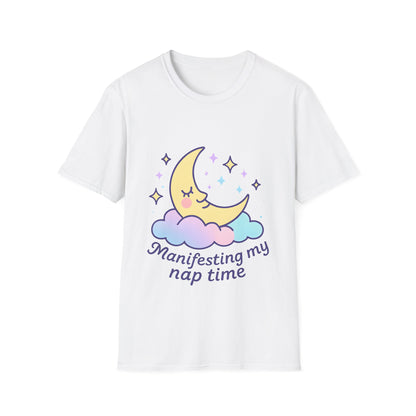 Manifesting My Nap Time T-Shirt