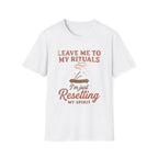 Leave Me to My Rituals T-Shirt