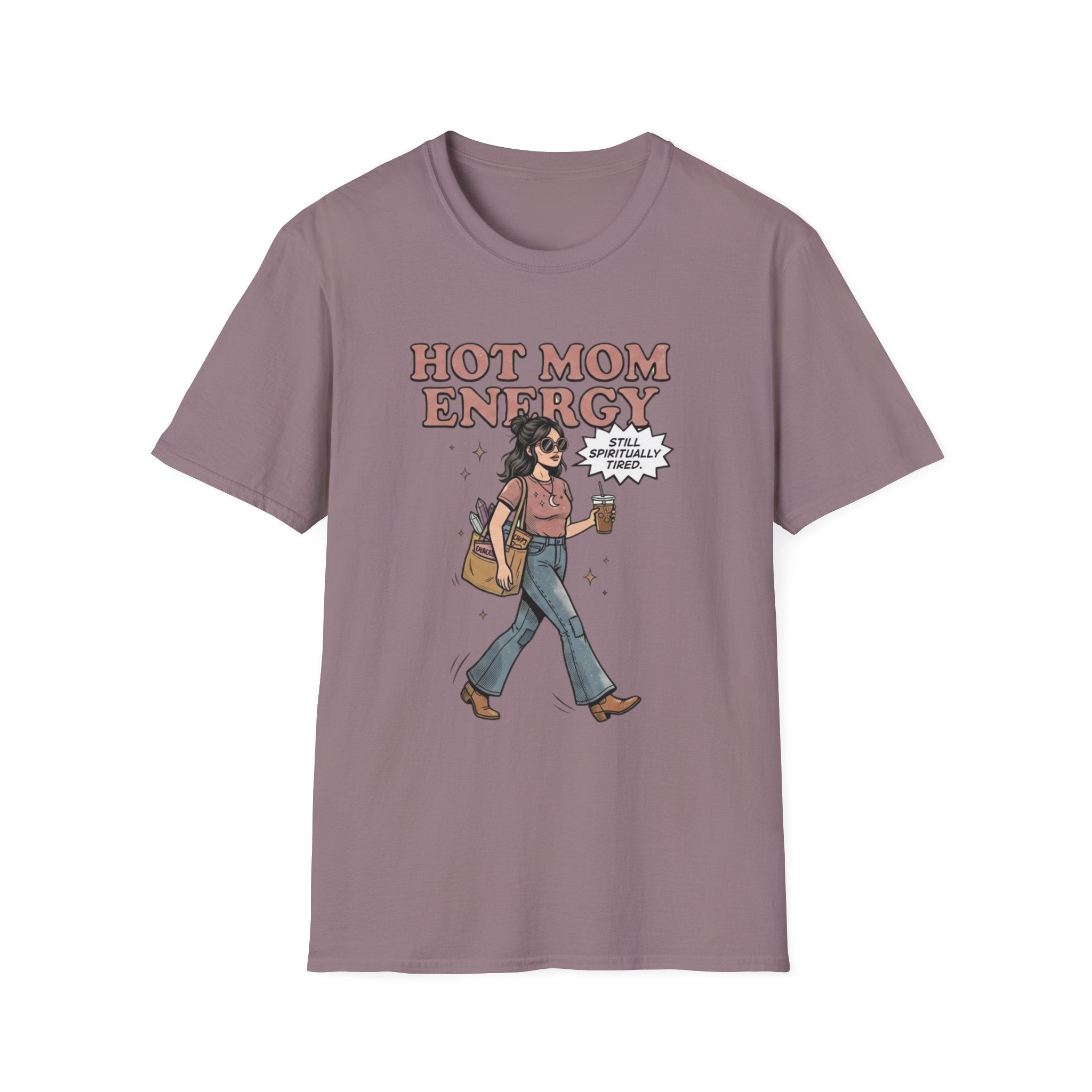 Hot Mom Energy T-Shirt