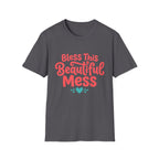 Bless This Beautiful Mess T-Shirt