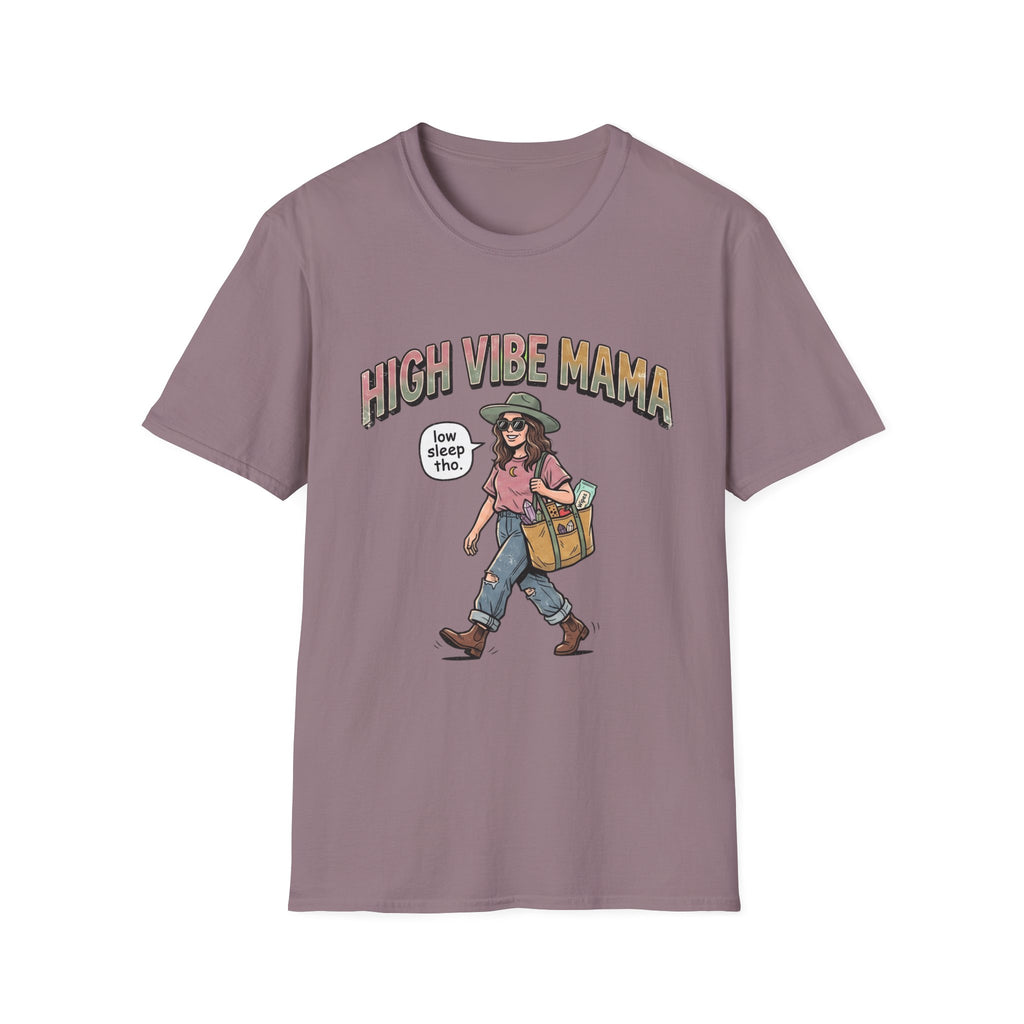 High Vibe Mama T-Shirt