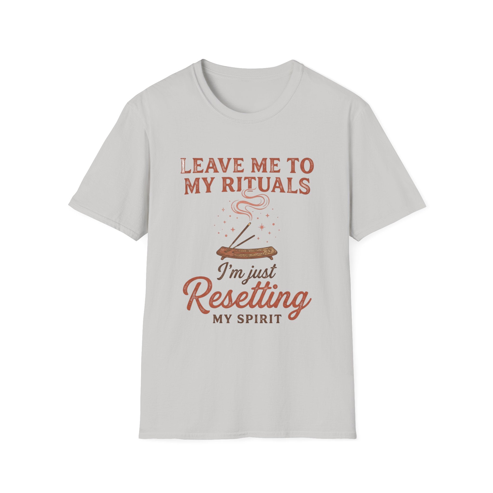 Leave Me to My Rituals T-Shirt