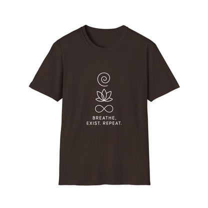 Breathe. Exist. Repeat. T-Shirt