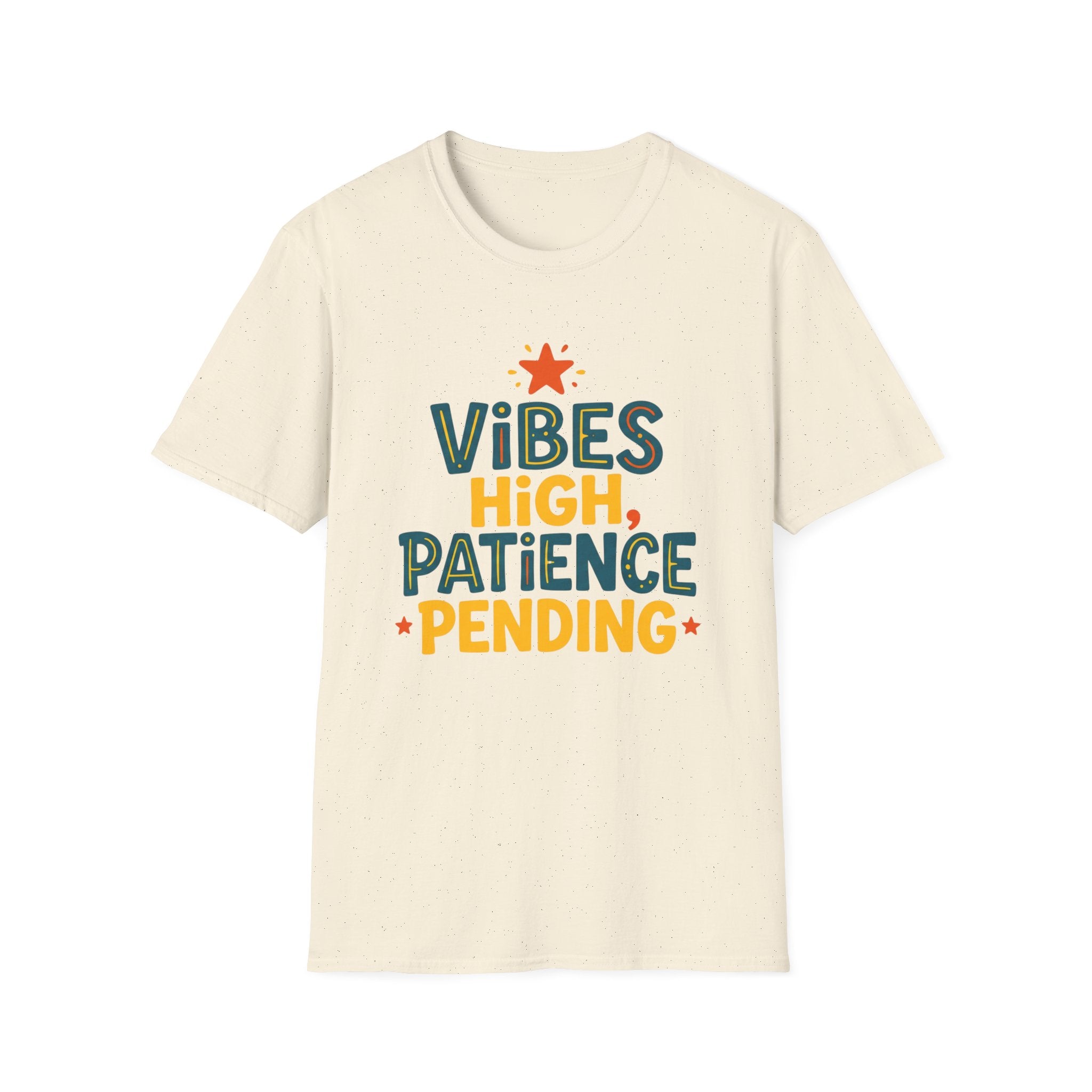 Vibes High Patience Pending T-Shirt