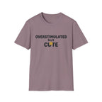 Overstimulated But Cute T-Shirt