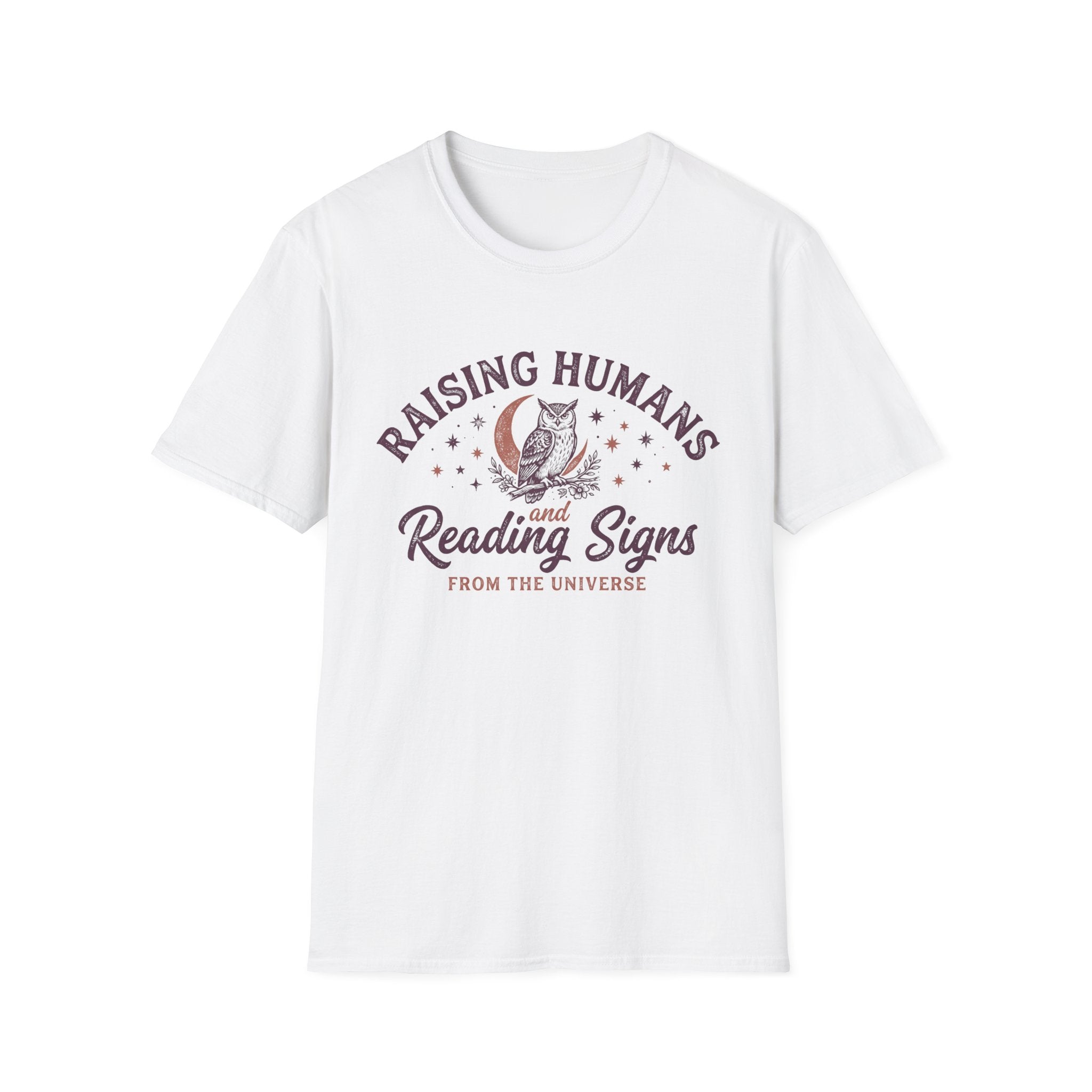 "Raising Humans and Reading Signs" T-shirt