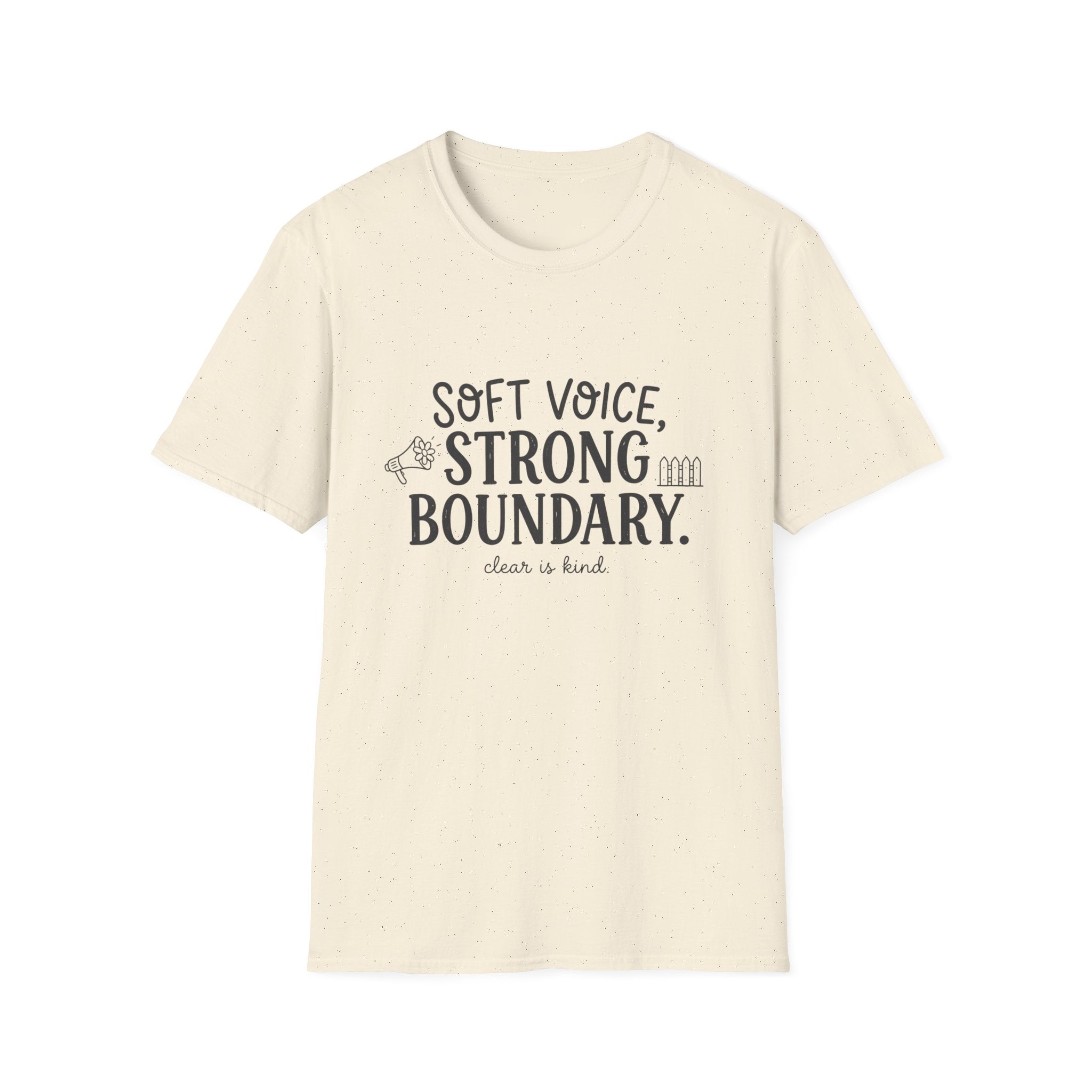Soft Voice, Strong Boundary T-shirt