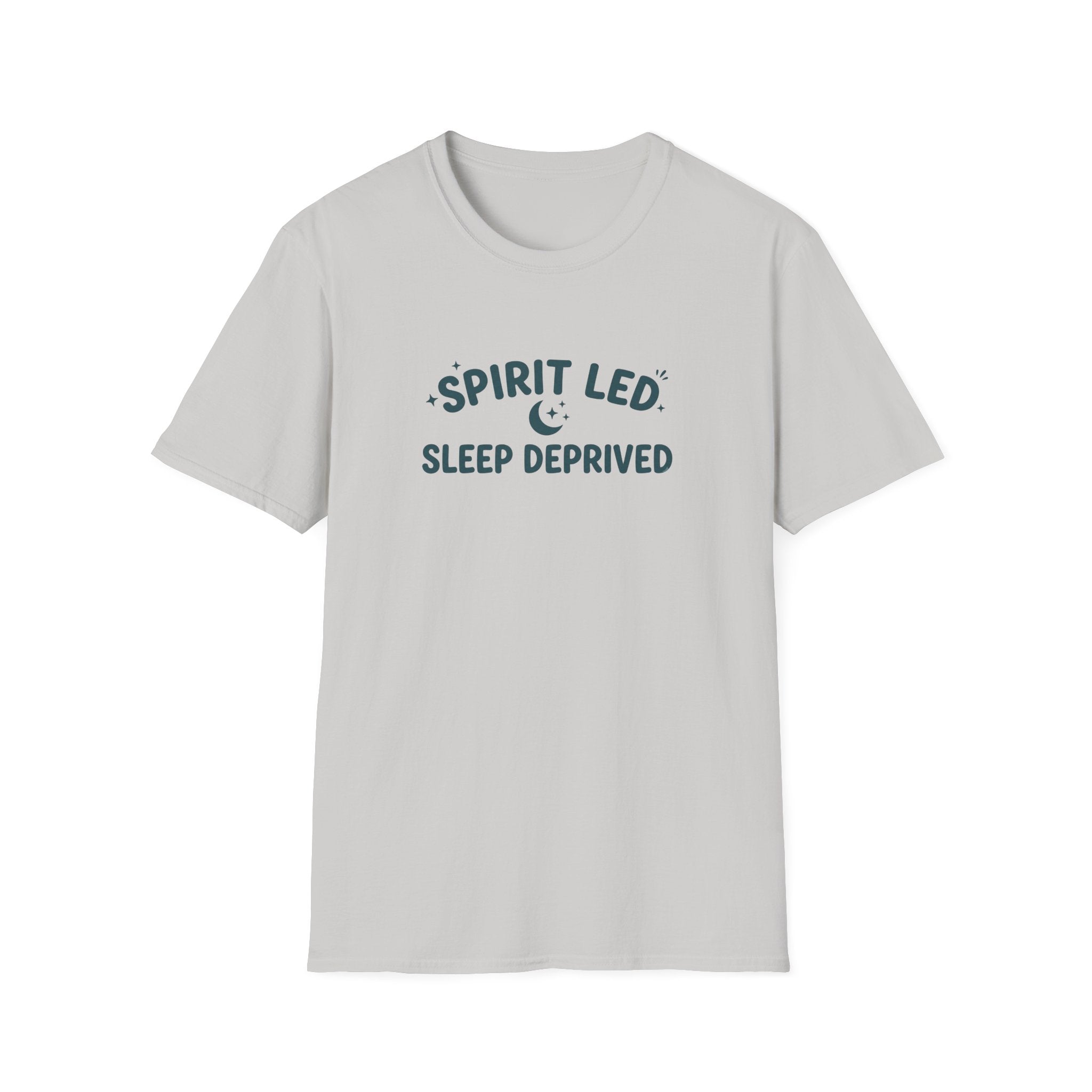 Spirit Led, Sleep Deprived T-Shirt