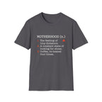 Motherhood Definition T-Shirt