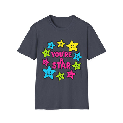 You’re a Star T-Shirt