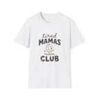 "Tired Mamas Moon Club" T-Shirt