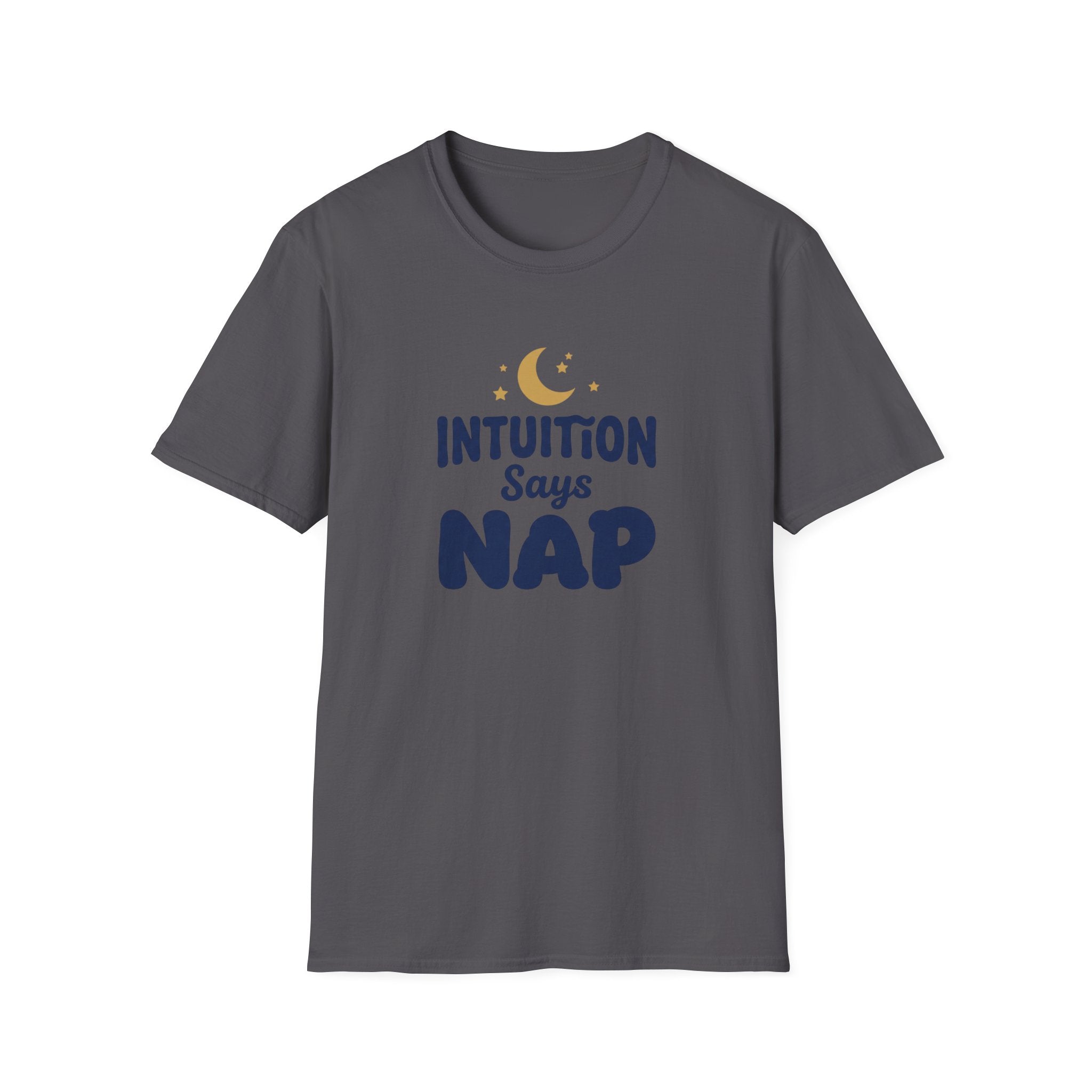 Intuition Says Nap T-Shirt