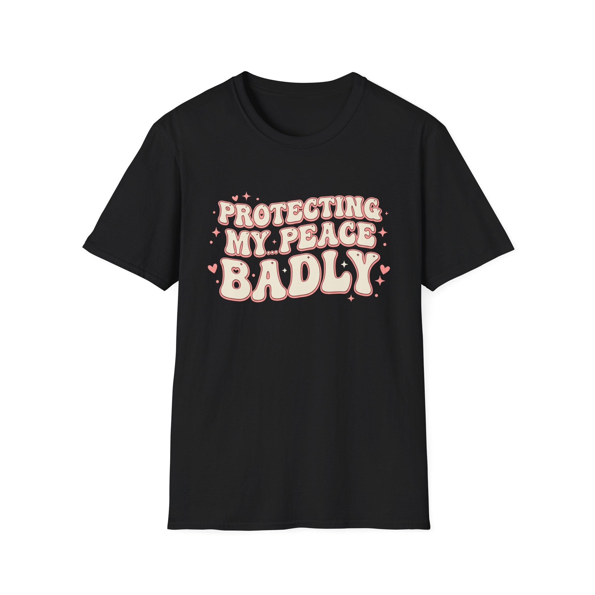 Protecting My Peace Badly T-Shirt