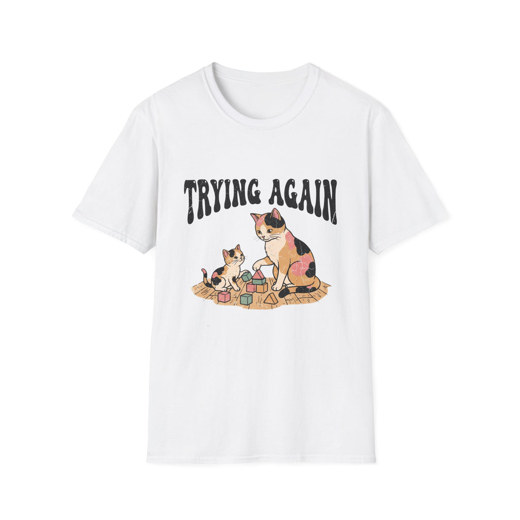 Trying Again Cat T-Shirt