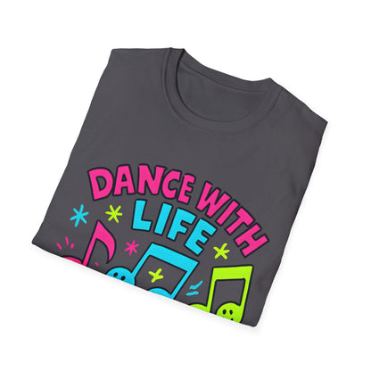Dance with Life T-Shirt