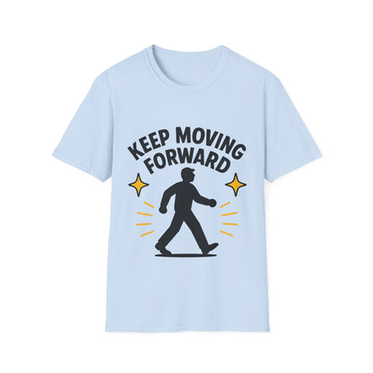 Keep Moving Forward T-Shirt