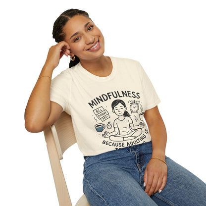 Because Adulting Is Terrifying Tee