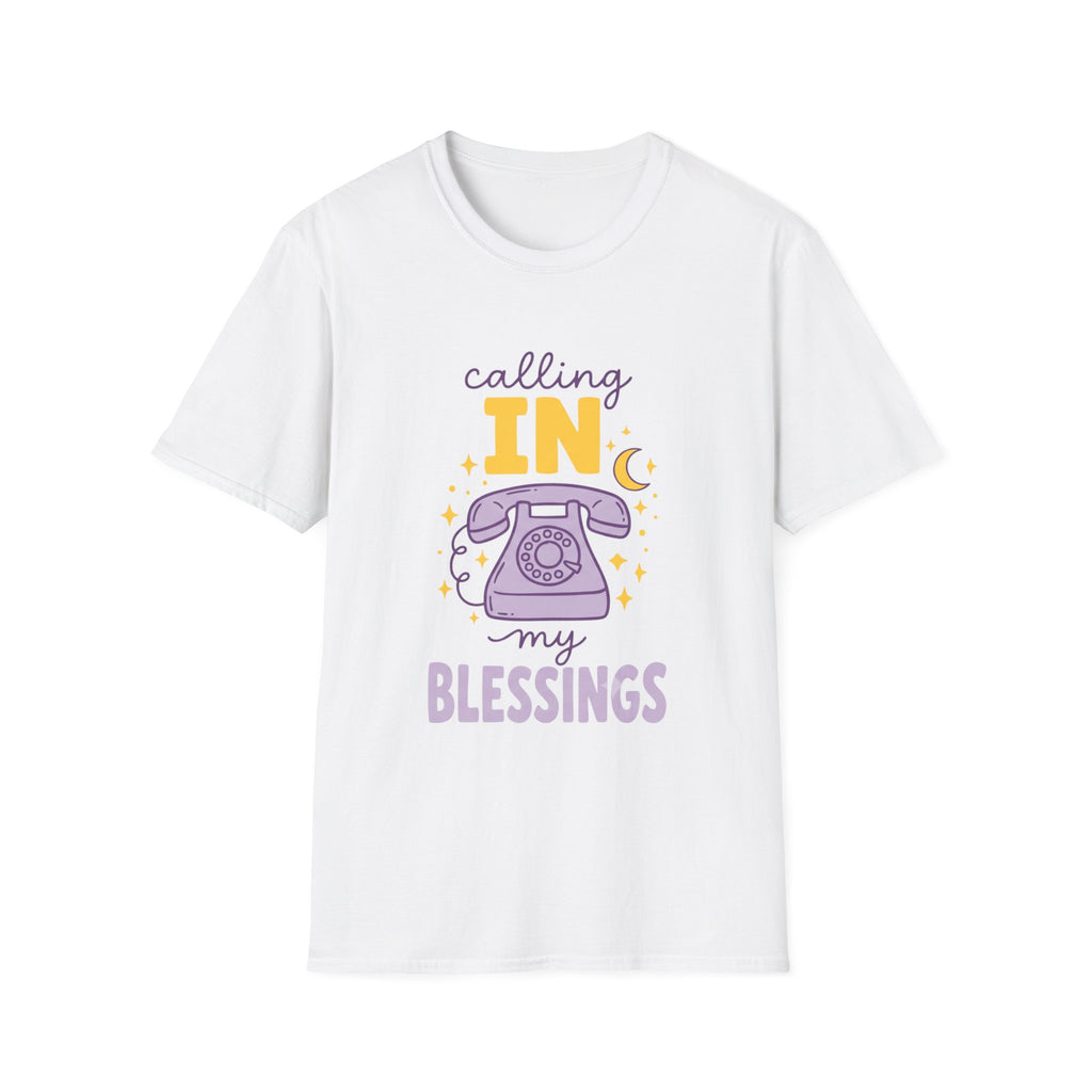 Calling In My Blessings T‑Shirt