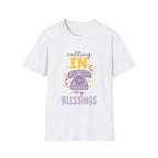Calling In My Blessings T‑Shirt