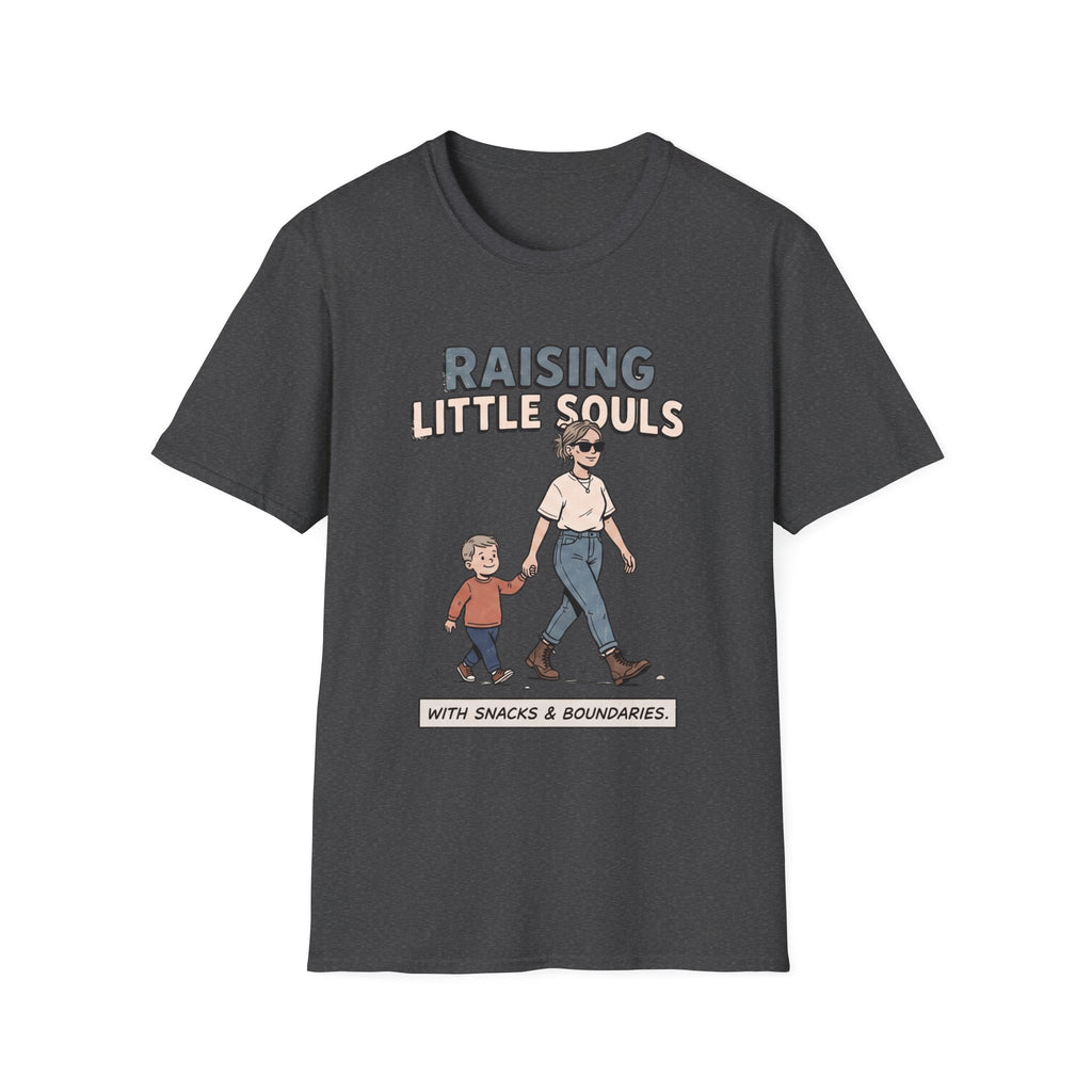 Raising Little Souls T-Shirt