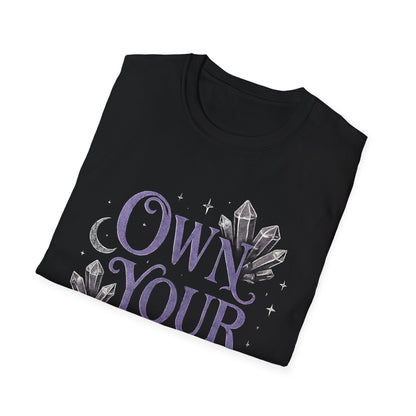 Own Your Magic T-Shirt