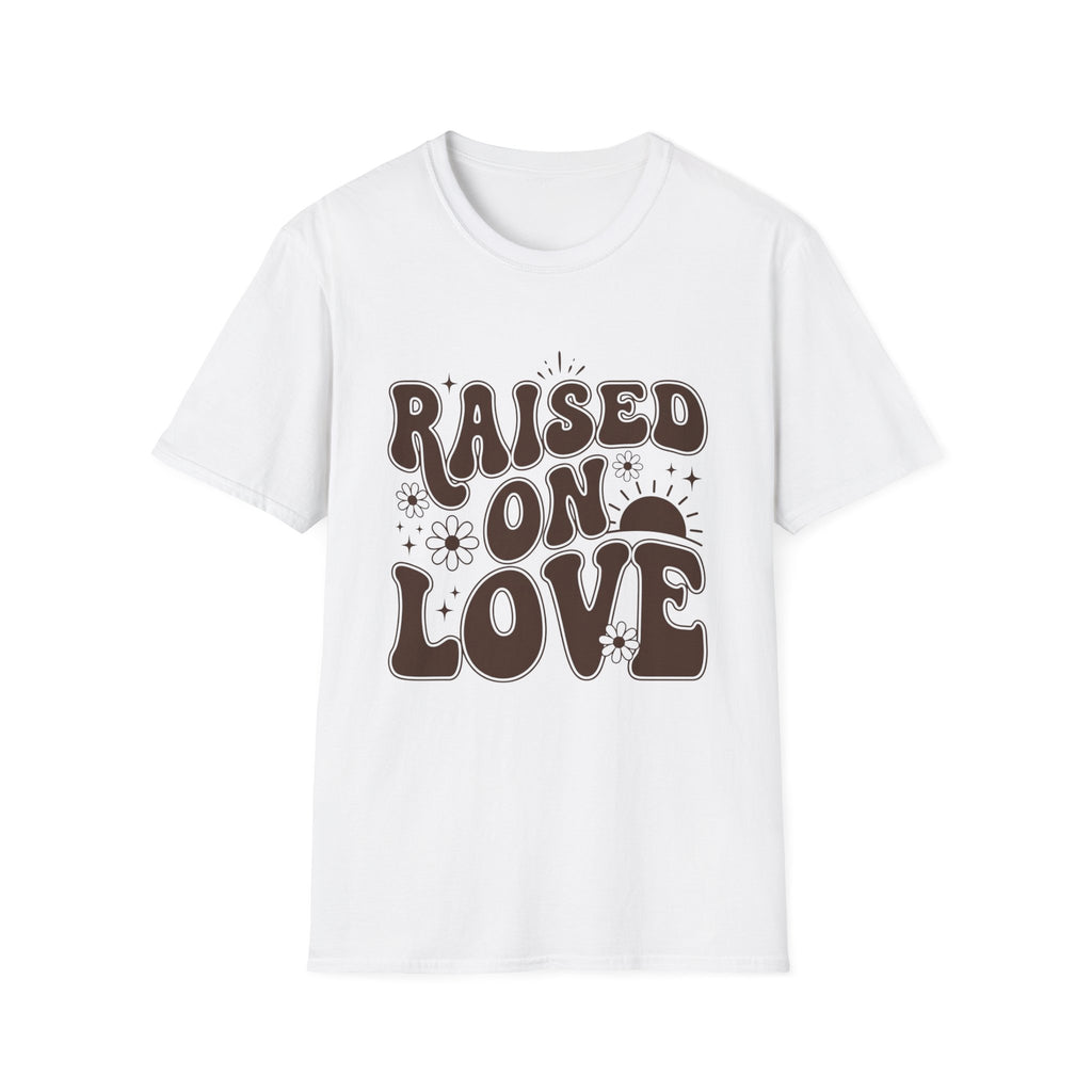 Raised on Love T-Shirt