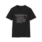 Motherhood Definition T-Shirt