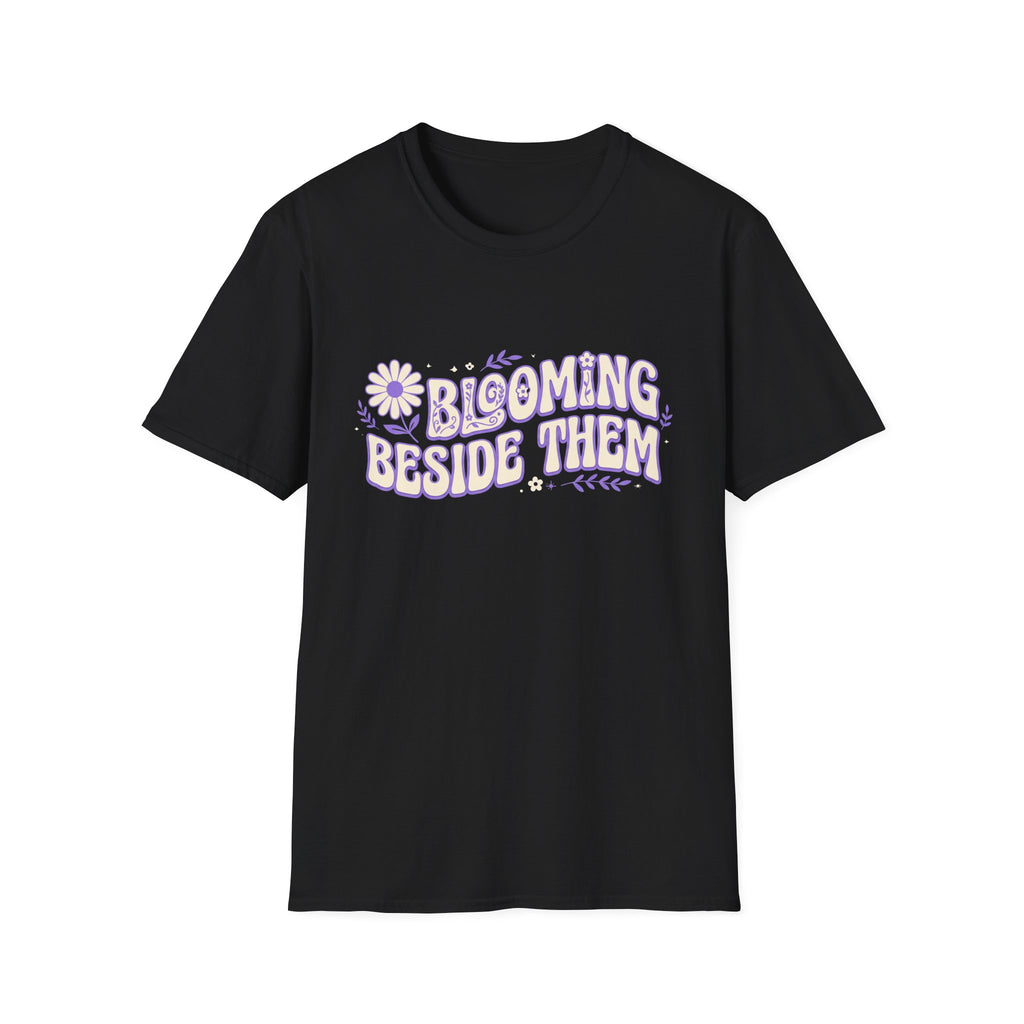 Blooming Beside Them T-Shirt