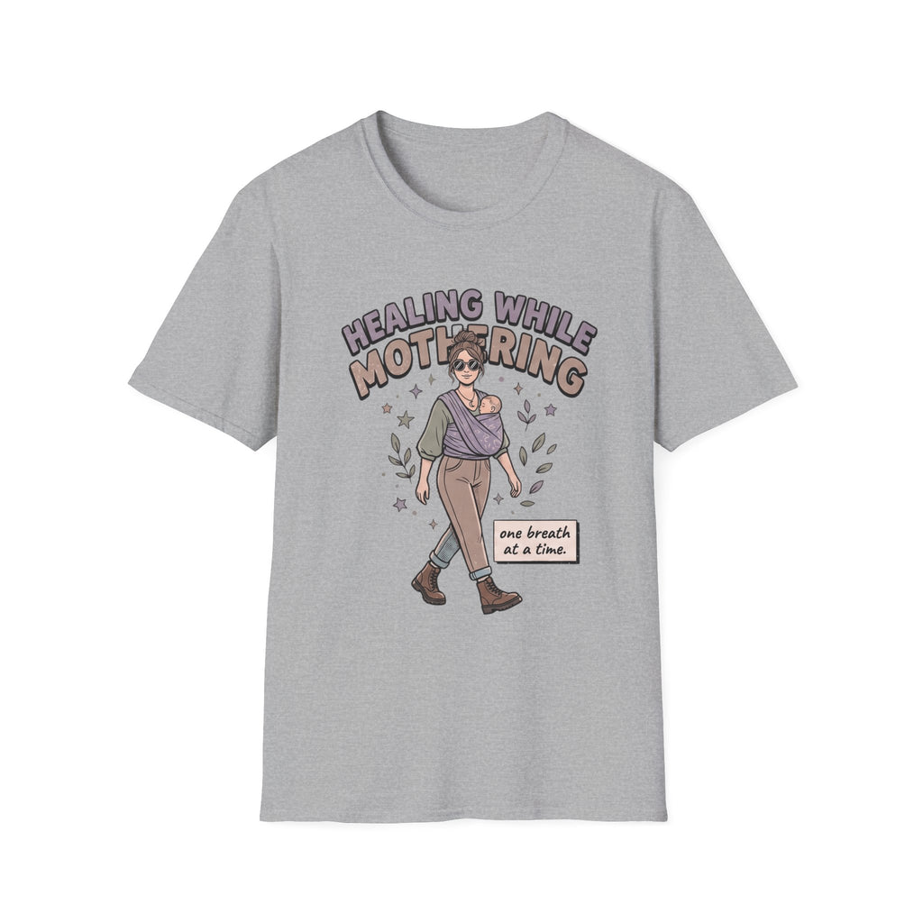 Healing While Mothering T-Shirt