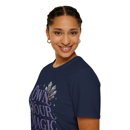 Own Your Magic T-Shirt