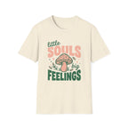 Little Souls Big Feelings T-shirt