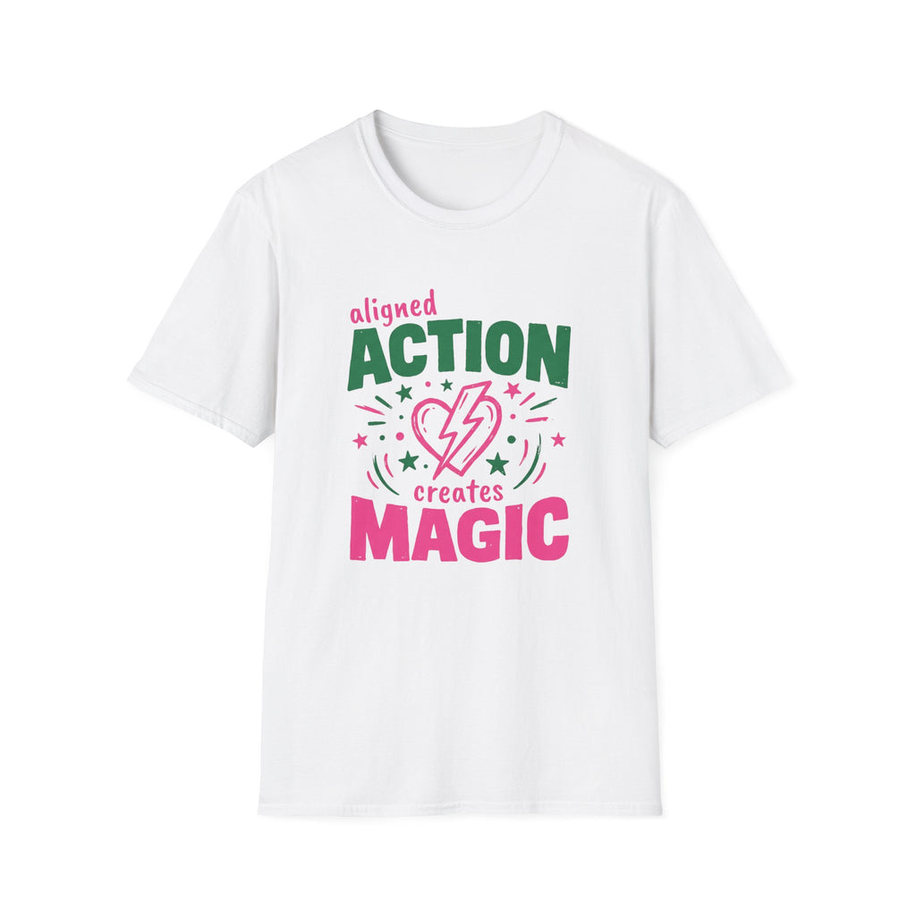Aligned Action Creates Magic T-Shirt